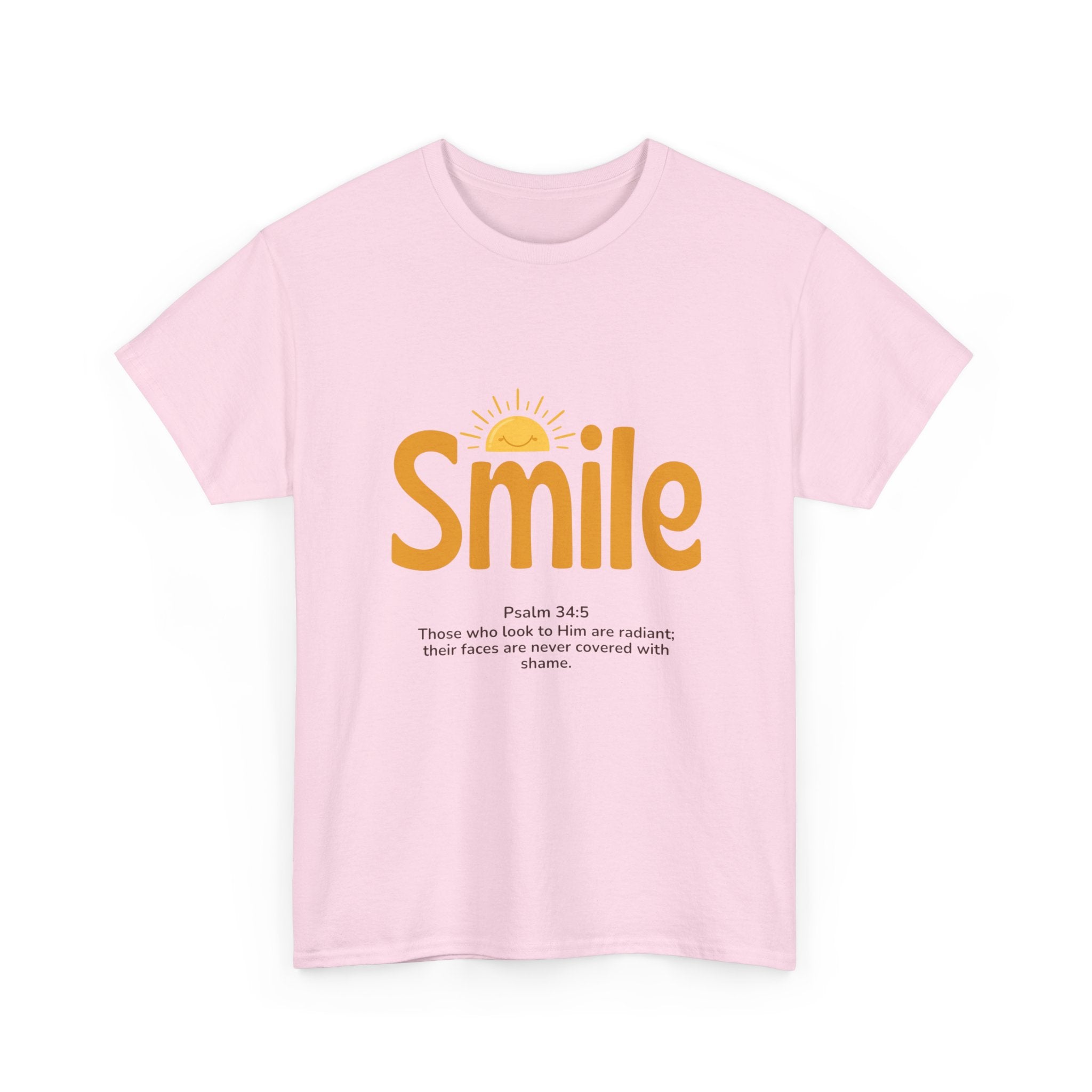 Smile T-Shirt — Sunshine Typography with Psalm 34:5 Inspirational Tee