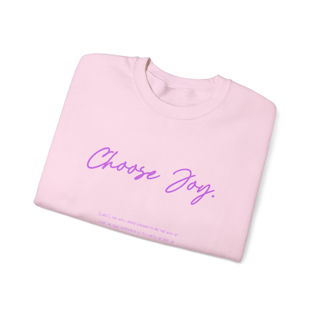 Crewneck Sweatshirt - "Choose Joy" Inspirational Script Pullover
