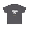 Choose Joy T‑Shirt — Inspirational Graphic Tee (Choose Joy.)