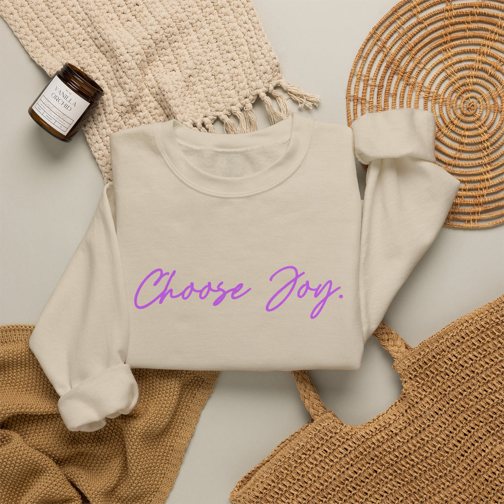 Crewneck Sweatshirt - "Choose Joy" Inspirational Script Pullover