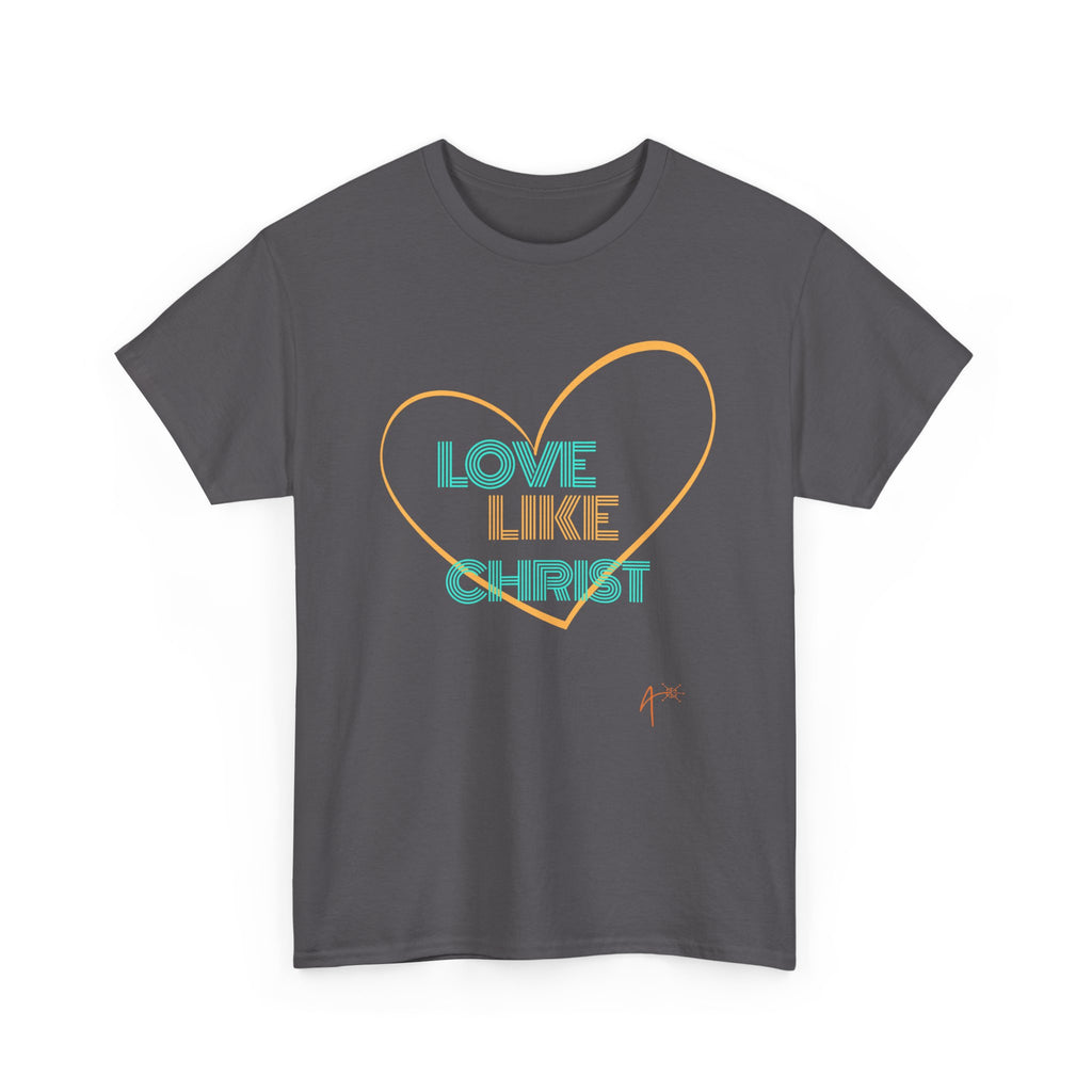 T-Shirt — "Love Like Christ" Heart Christian Tee