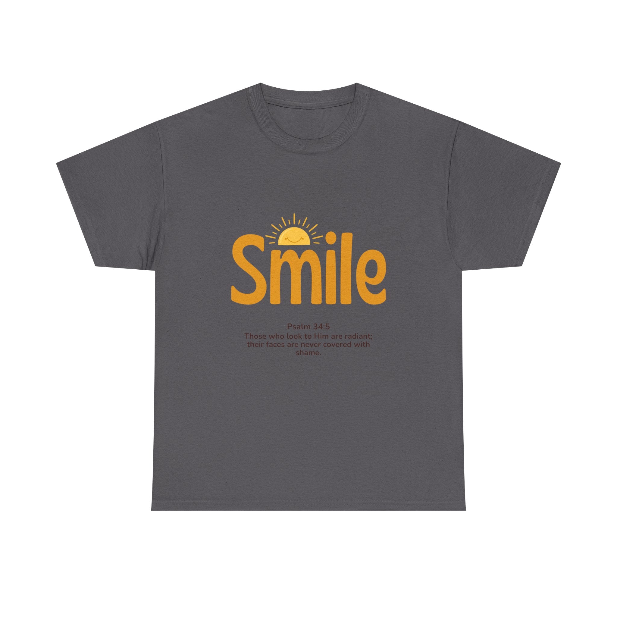 Smile T-Shirt — Sunshine Typography with Psalm 34:5 Inspirational Tee