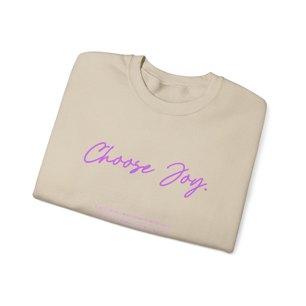 Crewneck Sweatshirt - "Choose Joy" Inspirational Script Pullover