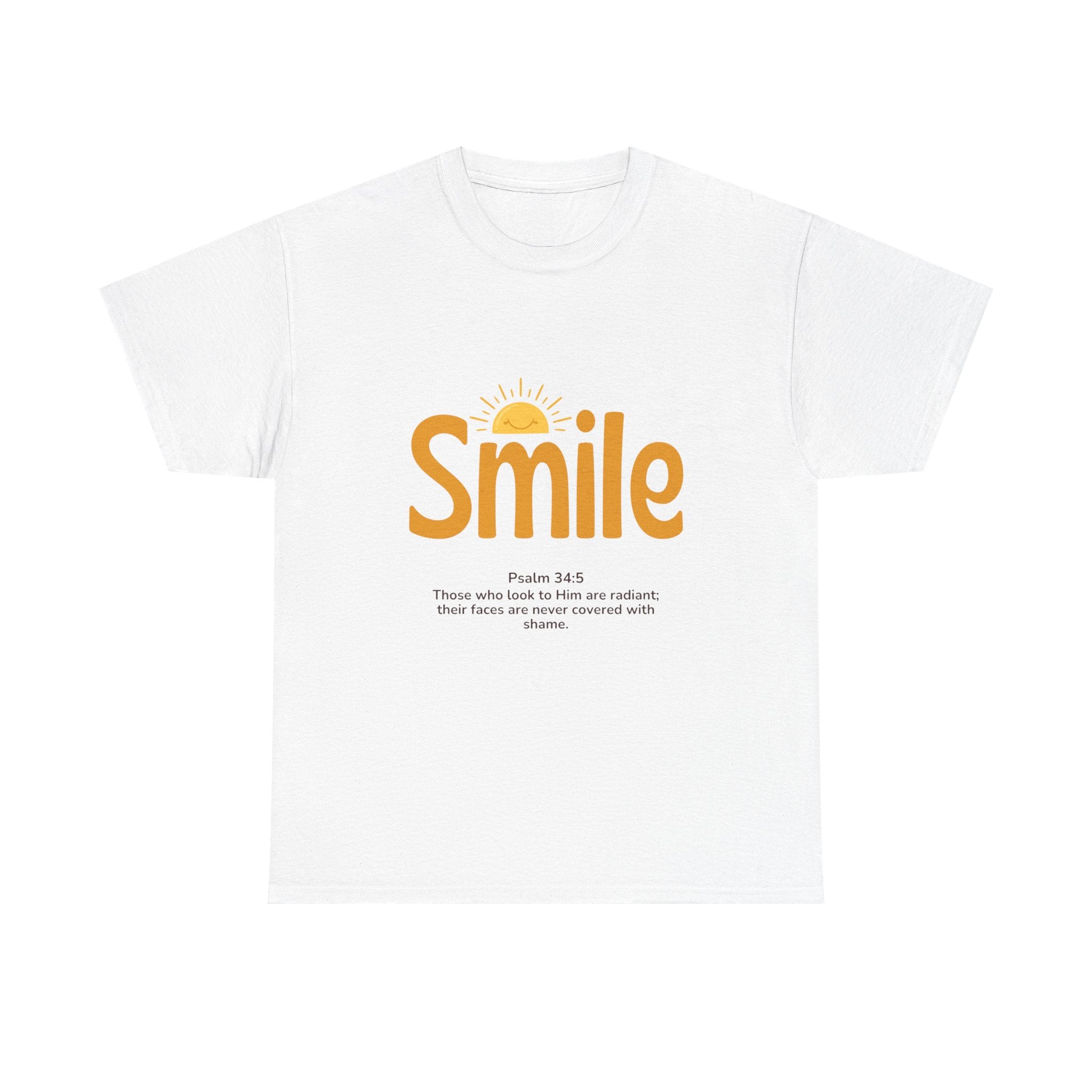Smile T-Shirt — Sunshine Typography with Psalm 34:5 Inspirational Tee